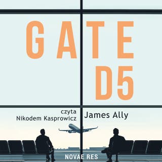 Gate D5 – okładka audiobooka, autor James Ally
