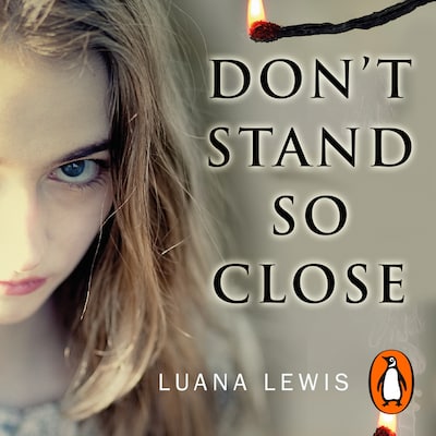 Don't Stand So Close – omslag til lydbogen af Luana Lewis