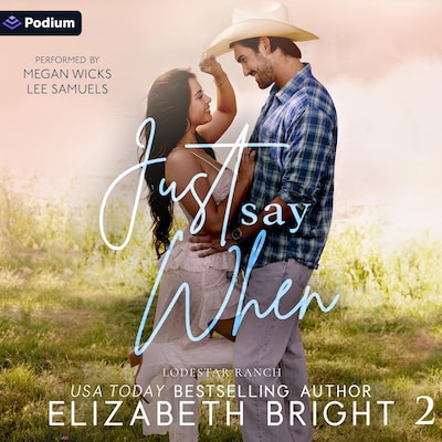 Just Say When – omslag til lydbogen af Elizabeth Bright