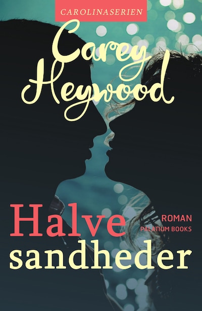Halve sandheder – omslag til lydbogen af Carey Heywood