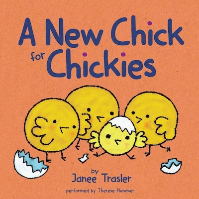 A New Chick for Chickies – okładka audiobooka, autor Janee Trasler