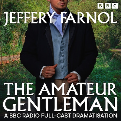 The Amateur Gentleman – omslag til lydbogen af Jeffery Farnol