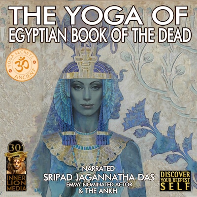 The Yoga Of Egyptian Book Of The Dead