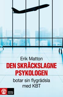 Den skräckslagne psykologen botar sin flygrädsla med KBT – omslag till ljudboken av Erik Matton