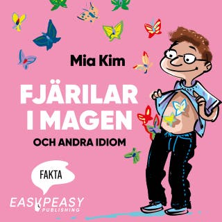 Fjärilar i magen och andra idiom – omslag till ljudboken av Mia Kim