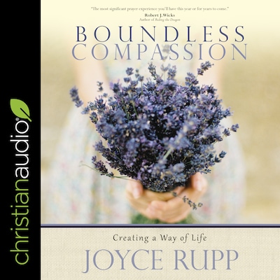 Boundless Compassion – omslag til lydbogen af Joyce Rupp