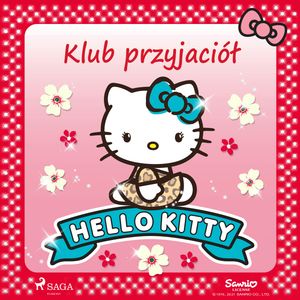 Hello Kitty - Klub przyjaciół – okładka audiobooka, autor Sanrio