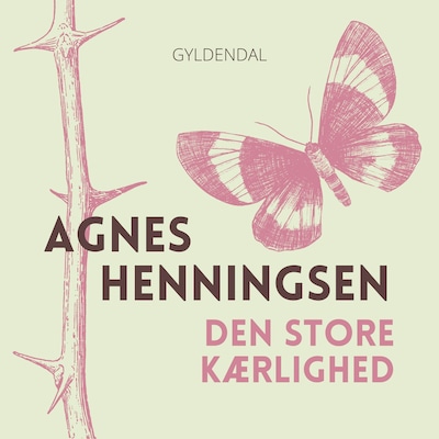 Den store kærlighed – omslag til lydbogen af Agnes H Henningsen
