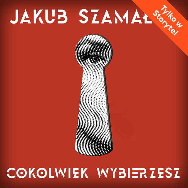 Cokolwiek wybierzesz