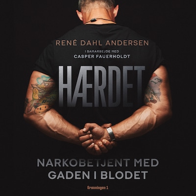 Hærdet – omslag til lydbogen af Casper Fauerholdt, René Dahl Andersen