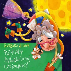 Przygody roztargnionej czarownicy – okładka audiobooka, autor Barbara Wicher