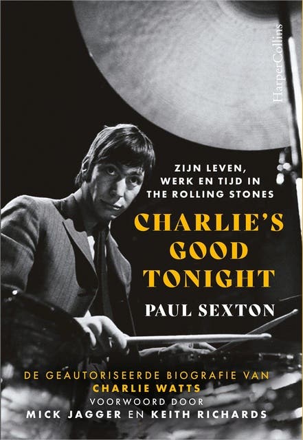 Charlie's Good Tonight: De geautoriseerde biografie van Charlie Watts – omslag van het luisterboek van Paul Sexton