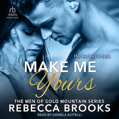 Make Me Yours – omslag til lydbogen af Rebecca Brooks