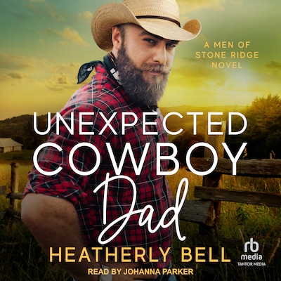 Unexpected Cowboy Dad – omslag til lydbogen af Heatherly Bell
