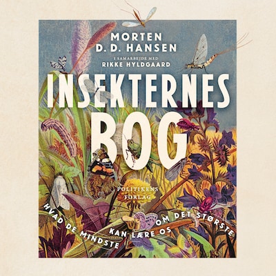 Insekternes bog – omslag til lydbogen af Rikke Hyldgaard, Morten D.D. Hansen