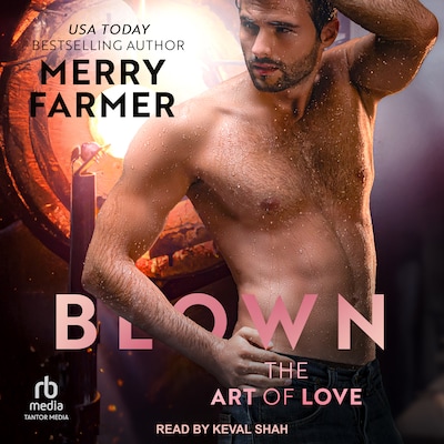 Blown – omslag til lydbogen af Merry Farmer