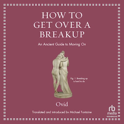 How to Get Over a Breakup – omslag til lydbogen af Ovid