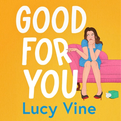 Good For You – omslag til lydbogen af Lucy Vine
