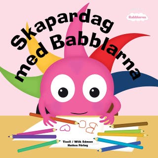 Skapardag med Babblarna – omslag till ljudboken av Anneli Tisell