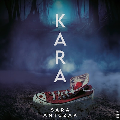 Kara – okładka audiobooka, autor Sara Antczak