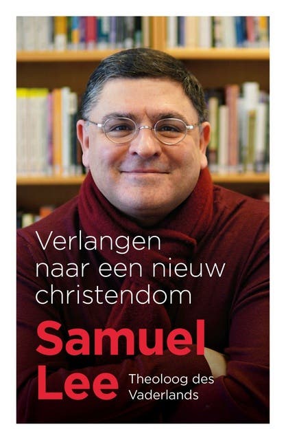 Verlangen naar een nieuw christendom – omslag van het luisterboek van Samuel Lee
