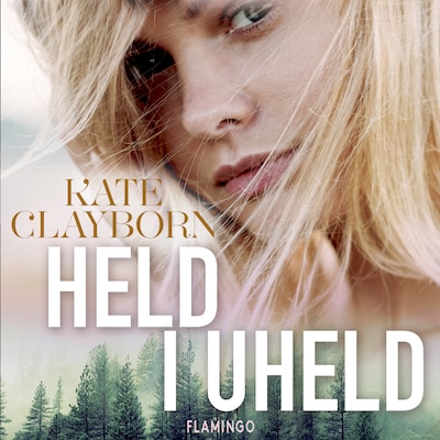 Held i uheld – omslag til lydbogen af Kate Clayborn