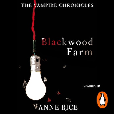 Blackwood Farm – omslag til lydbogen af Anne Rice