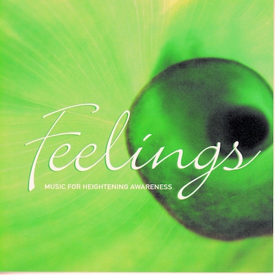 Feelings - Music for Heightened Awareness