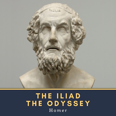 The Iliad & The Odyssey