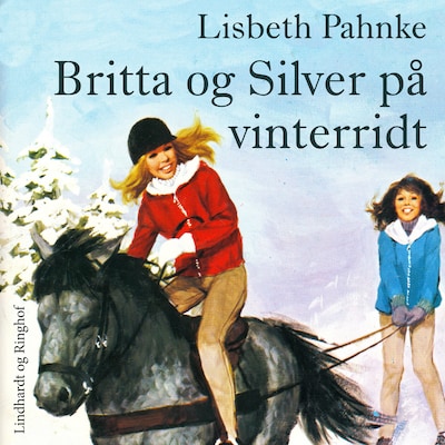 Britta og Silver på vinterridt – omslag til lydbogen af Lisbeth Pahnke