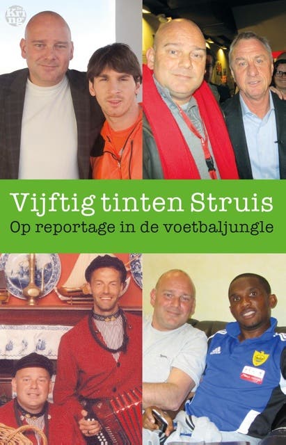 Vijftig tinten Struis: op reportage in de voetbaljungle – omslag van het luisterboek van Edwin Struis