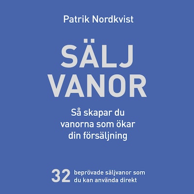 Säljvanor – omslag till ljudboken av Patrik Nordkvist