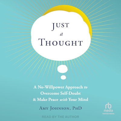 Just a Thought – omslag til lydbogen af Amy Johnson, PhD