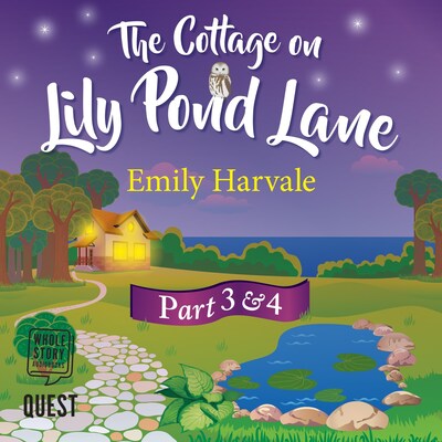 The Cottage on Lily Pond Lane Part 3 and Part 4 – omslag til lydbogen af Emily Harvale