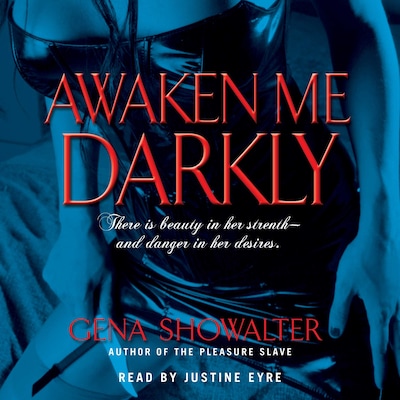 Awaken Me Darkly – omslag til lydbogen af Gena Showalter