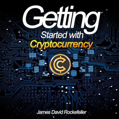 Getting Started with Cryptocurrency