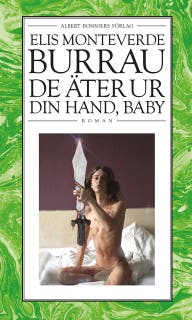 De äter ur din hand, baby : Cindy Shermans samlade dagböcker – omslag till ljudboken av Elis Monteverde Burrau