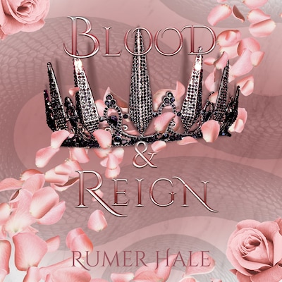 Blood and Reign