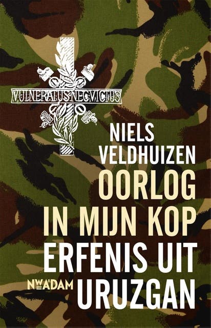 Oorlog in mijn kop: erfenis uit Uruzgan – omslag van het luisterboek van Niels Veldhuizen