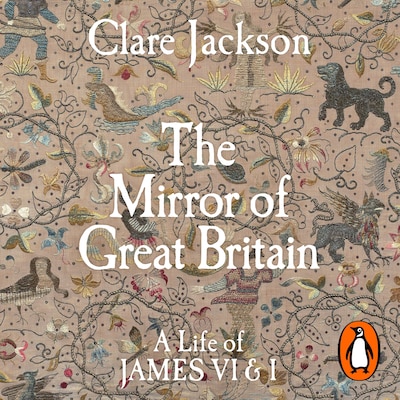 The Mirror of Great Britain – omslag til lydbogen af Clare Jackson