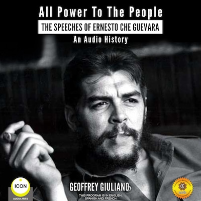 All Power to the People - The Speeches of Ernesto Che Guevara – omslag til lydbogen af Geoffrey Giuliano