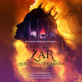 Żar Wiecznego Płomienia. Część 2 – okładka audiobooka, autor Penn Cole