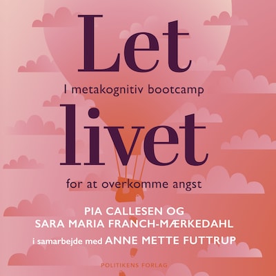 Let livet – omslag til lydbogen af Pia Callesen, Sara Maria Franch-Mærkedahl