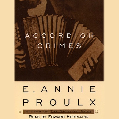 Accordion Crimes – omslag til lydbogen af Annie Proulx