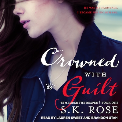 Crowned with Guilt – omslag til lydbogen af S.K. Rose
