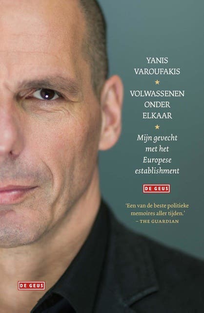 Volwassenen onder elkaar: Mijn gevecht met het Europese establishment