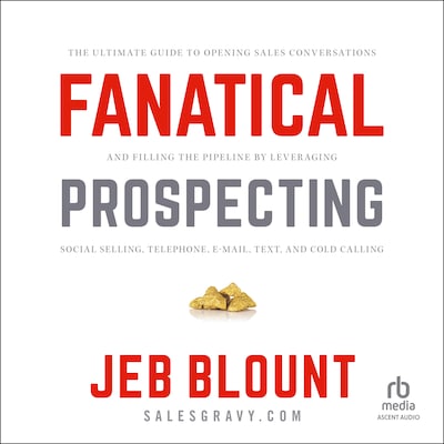 Fanatical Prospecting – omslag til lydbogen af Jeb Blount
