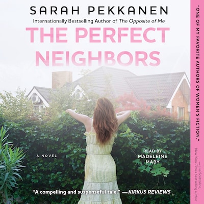 The Perfect Neighbors