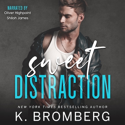 Sweet Distraction – omslag til lydbogen af K. Bromberg