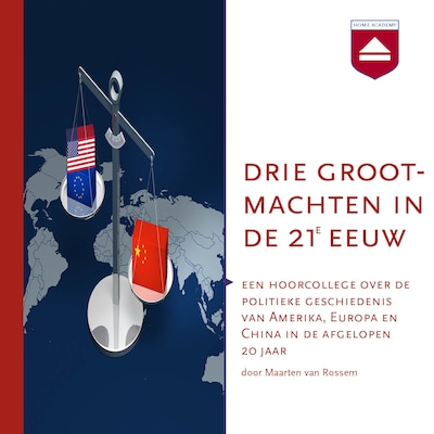 Drie grootmachten in de 21e eeuw
